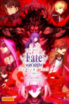 Fate/stay night Movie: Heaven's Feel - II. Lost Butterfly