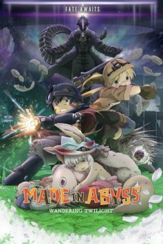 Made in Abyss Movie 2: Hourou Suru Tasogare