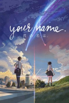 Senin Adın - Your Name - Kimi no na wa