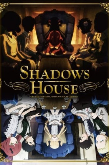 Shadows House