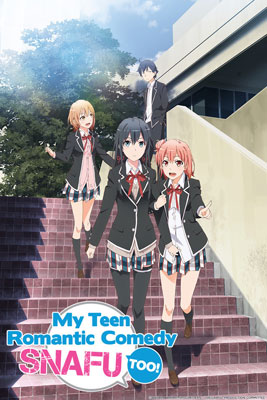 Yahari Ore no Seishun Love Comedy wa Machigatteiru. Zoku