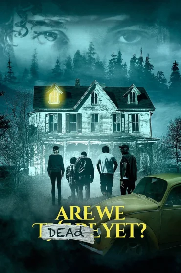 Henüz Ölmedik Mi? izle - Are We Dead Yet?