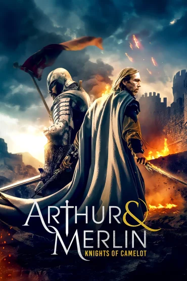 Arthur ve Merlin: Camelot Şövalyeleri