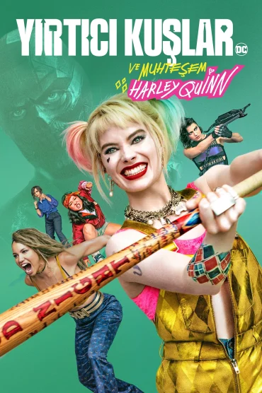 Yırtıcı Kuşlar Ve Muhteşem Harley Quinn