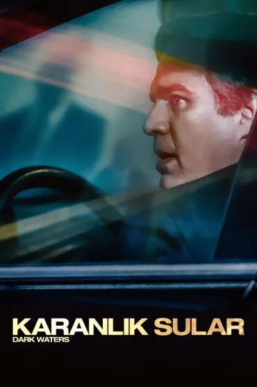 Karanlık Sular izle - Dark Waters