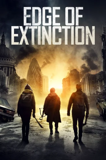 The Brink izle - Edge of Extinction