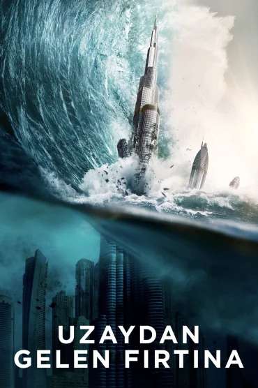 Uzaydan Gelen Fırtına izle - Geostorm