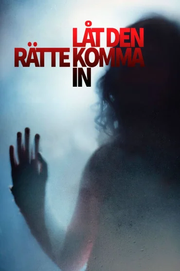 Gir Kanıma izle - Let the Right One In