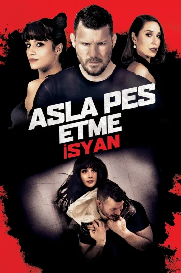 Asla Pes Etme: İsyan