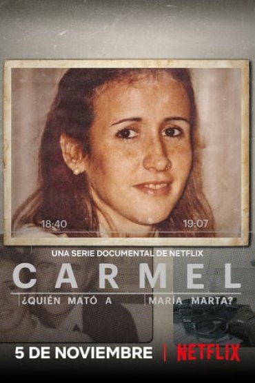 Carmel: ¿Quién mató a María Marta?